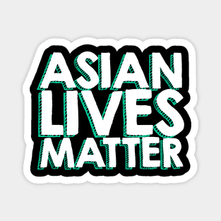 Asian Lives Matter Magnet