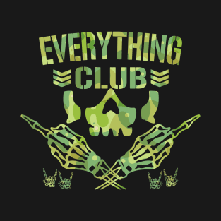 The Everything Club! T-Shirt