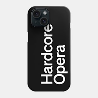 Hardcore Opera Phone Case