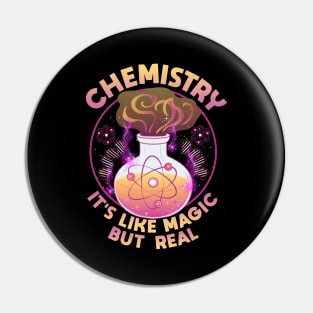 Funny Chemistry It's Like Magic But Real Science Pin