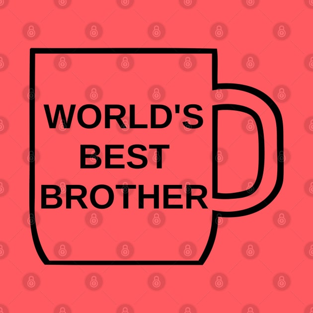 World's Best Brother by Likeable Design