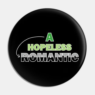 Hopeless Aromantic Pin