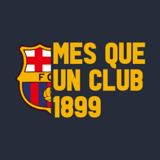 mes que un club T-Shirt