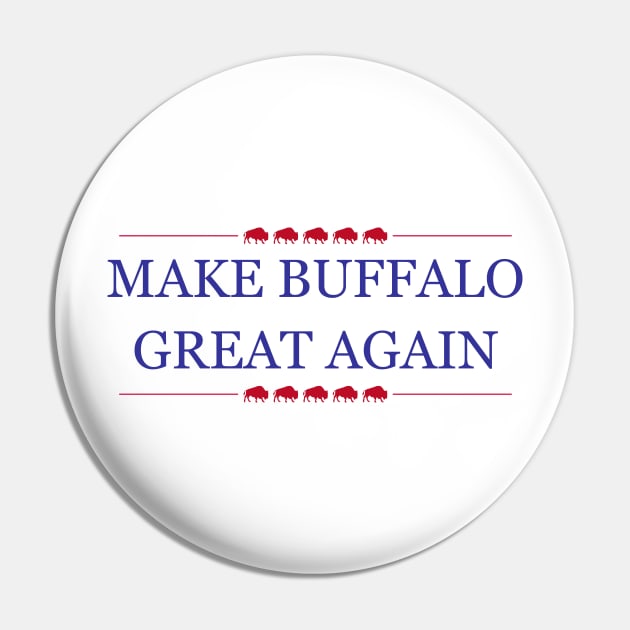 Make Buffalo Great Again Pin by Classicshirts