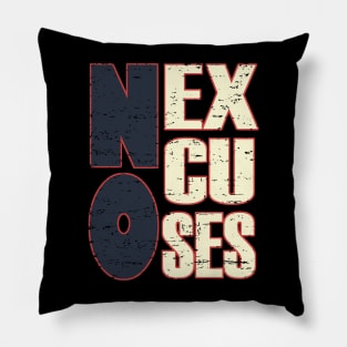 No Excuses, Bodybuilding, Motivational, Inspirational, Typography, Aesthetic Text, Minimalistic Pillow