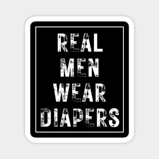 Real-Men-Wear-Diapers Magnet