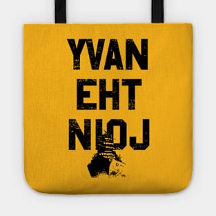 YVAN EHT NIOJ Tote