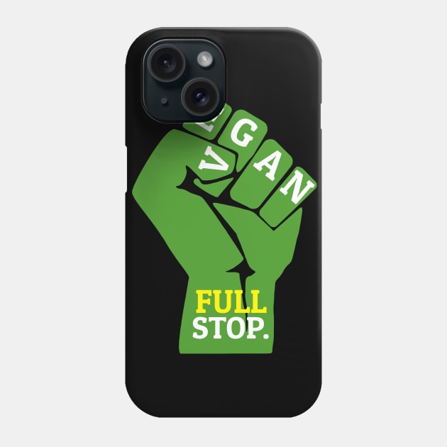 Gm: VEGAN Full Stop Phone Case by Gr33nL3afM