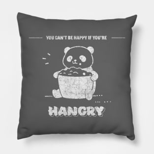 You Can't Be Happy If You're Hangry T-Shirt Pillow