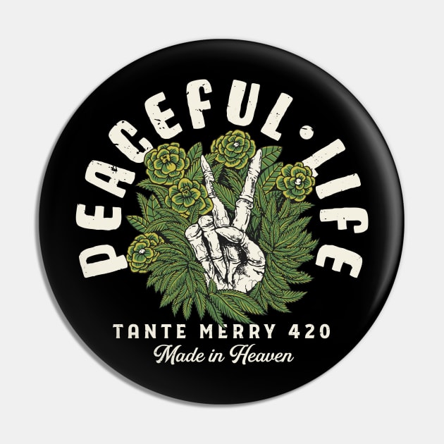 Peaceful Life Pin by merry420