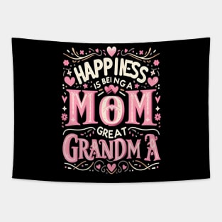 happiness is being a mom and great grandma Tapestry