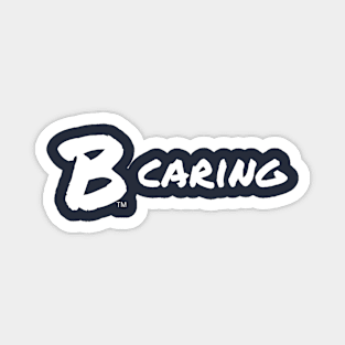 B Caring Magnet