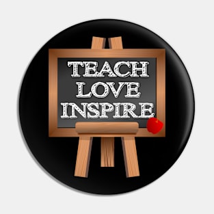 Teach love inspire Pin