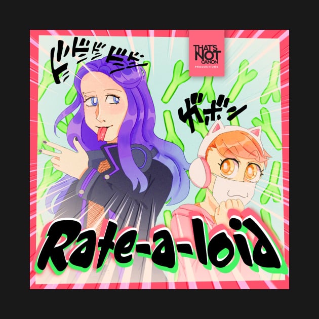 Rate-a-loid Cover by That's Not Canon Productions