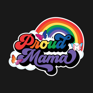 Proud Mama T-Shirt