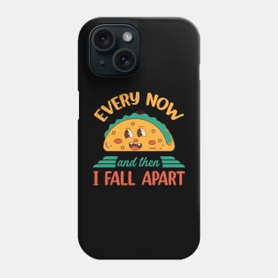 Every now and then i fall apart by the Sandwich Phone Case