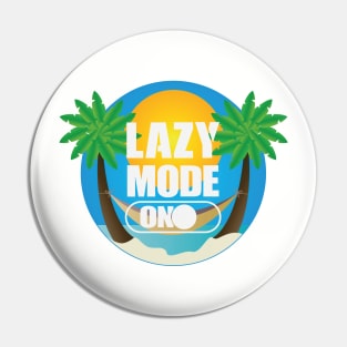 Lazy Mode On The Beach Pin