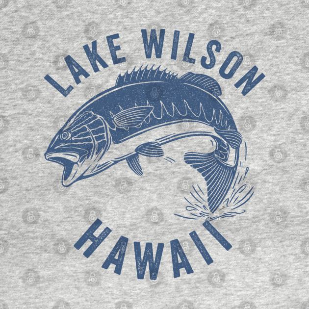 Discover Lake Wilson Hawaii - Best Bass Fishing Gift For Fisherman - T-Shirt