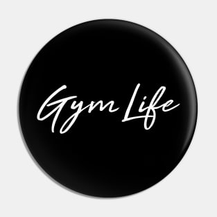 Gym Life Pin