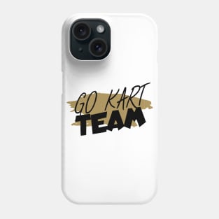 Go kart team Phone Case