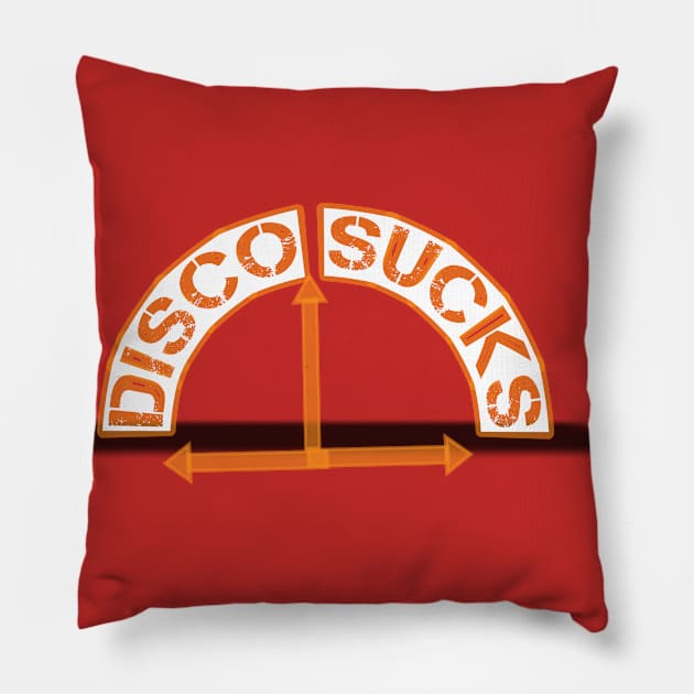 disco sucks t shirt Pillow by we4you