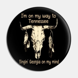 I'm on my way to Tennessee Singin' Georgia on my mind Feathers Graphic Bull-Skull Pin