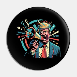 Donald Trump Spouting out Lies- Megaphone Head Pin