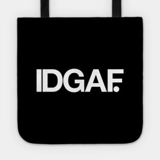 IDGAF Tote