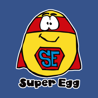 Super Egg - The Egg Superhero T-Shirt