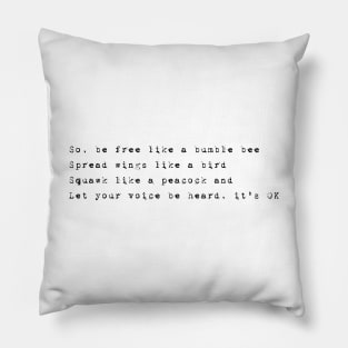 Let your voice be heard Pillow