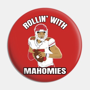 Rollin' with Mahomies Pin