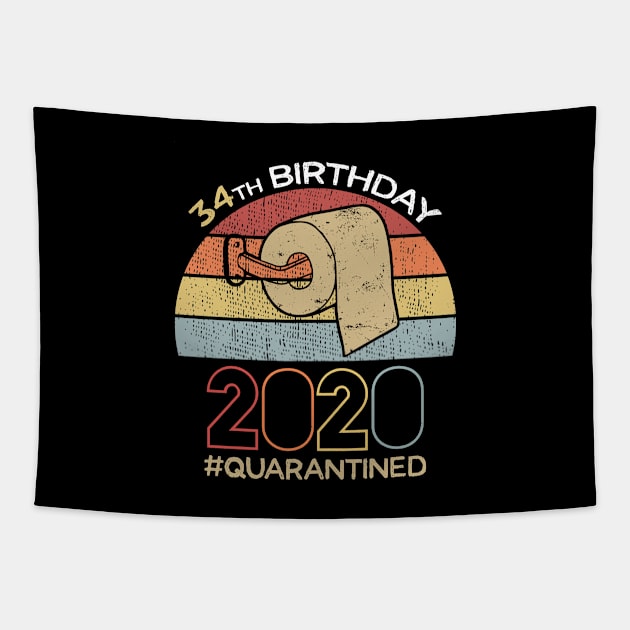 34th Birthday 2020 Quarantined Social Distancing Funny Quarantine Tapestry by DragonTees