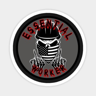 Essential Worker - Middle Fingers Magnet