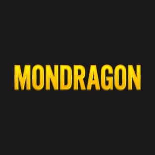 Mondragon Family Name T-Shirt