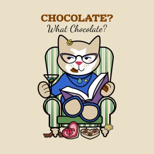 Chocolate? What Chocolate? Chocolate Addict Cute Cat T-Shirt