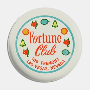 Retro Vintage the Fortune Club Casino Dowtown Las Vegas Pin