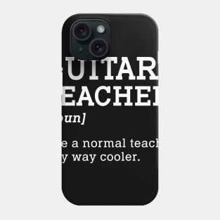 Guitar Teacher Back To School Gift Ideas Phone Case