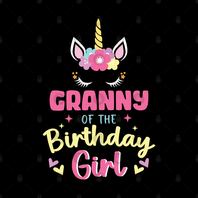 Granny of The Birthday Girls Family Unicorn Lover B-day Gift For Girls Women Kids by tearbytea