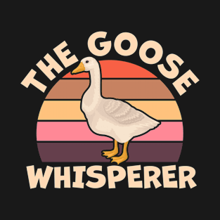 The Goose Whisperer Farmer Goose lover T-Shirt