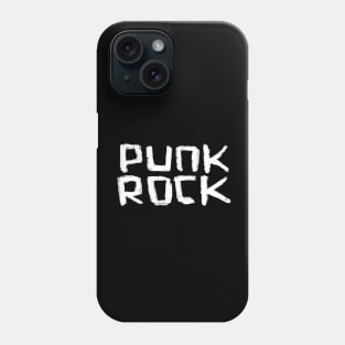 Punk Rock for the Punk Rocker Phone Case