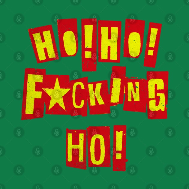 HO HO F***ING HO! by KIMIDIGI