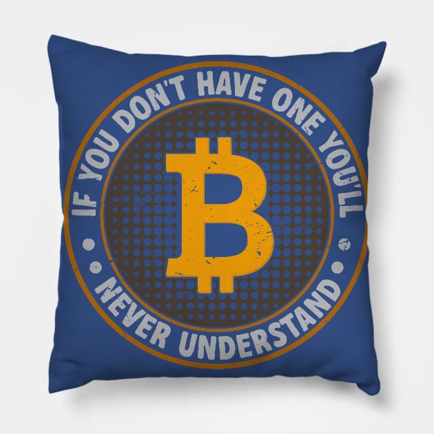 Bitcoin; You Don't Understand Pillow by satoshirebel