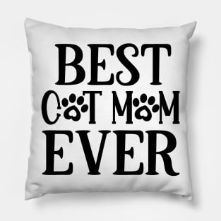 Best CAT MOM ever Pillow