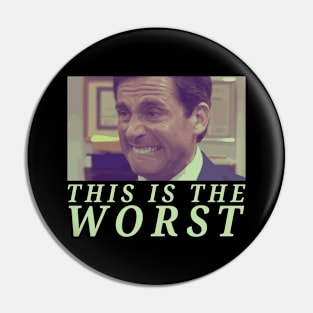 the office - this is the worst Pin