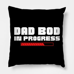 Dad Bod In Progress. Funny Father's Day, Father Figure Design. White and Red Pillow