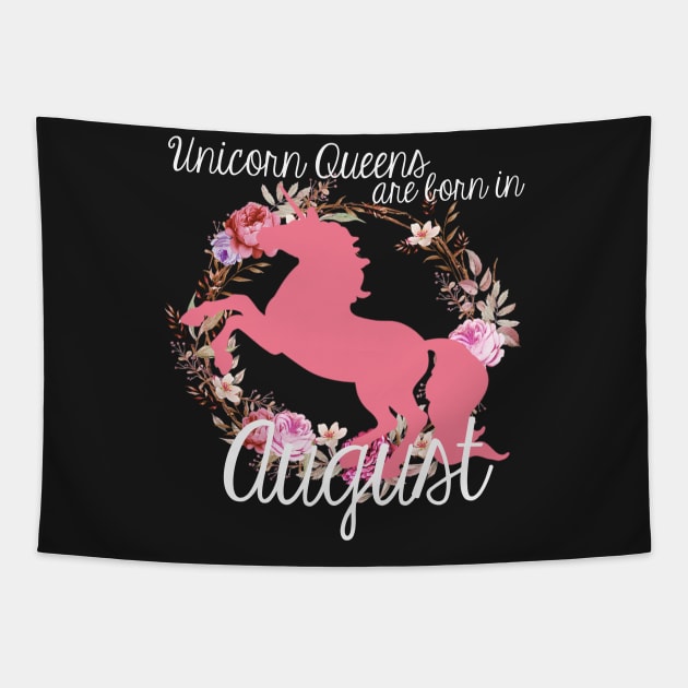 Unicorn Queens are Born In August Tapestry by AlienClownThings