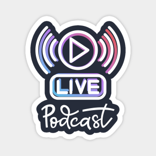 Live Podcast Graphic Magnet