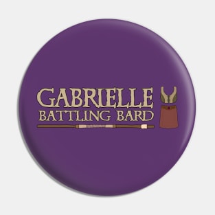 Gabrielle Battling Bard Pin