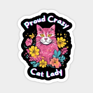 Proud Crazy Cat Lady Magnet