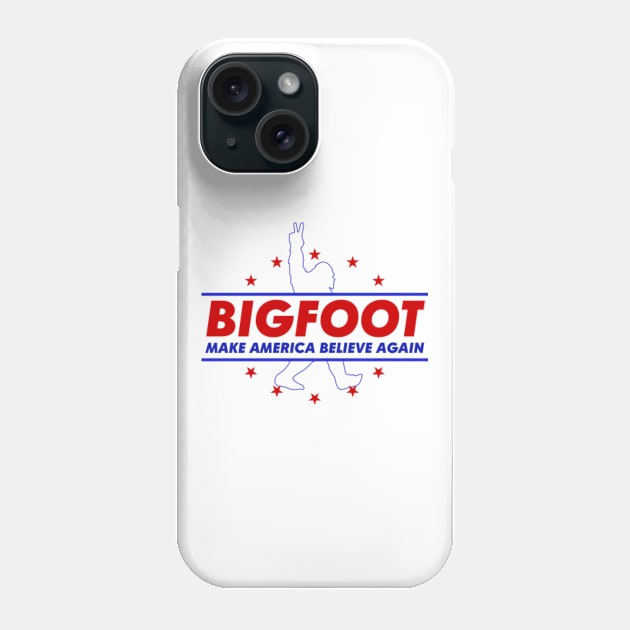 Bigfoot 2024 Make America Believe Again Phone Case by GreenCraft